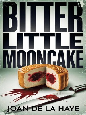 cover image of Bitter Little Mooncake
